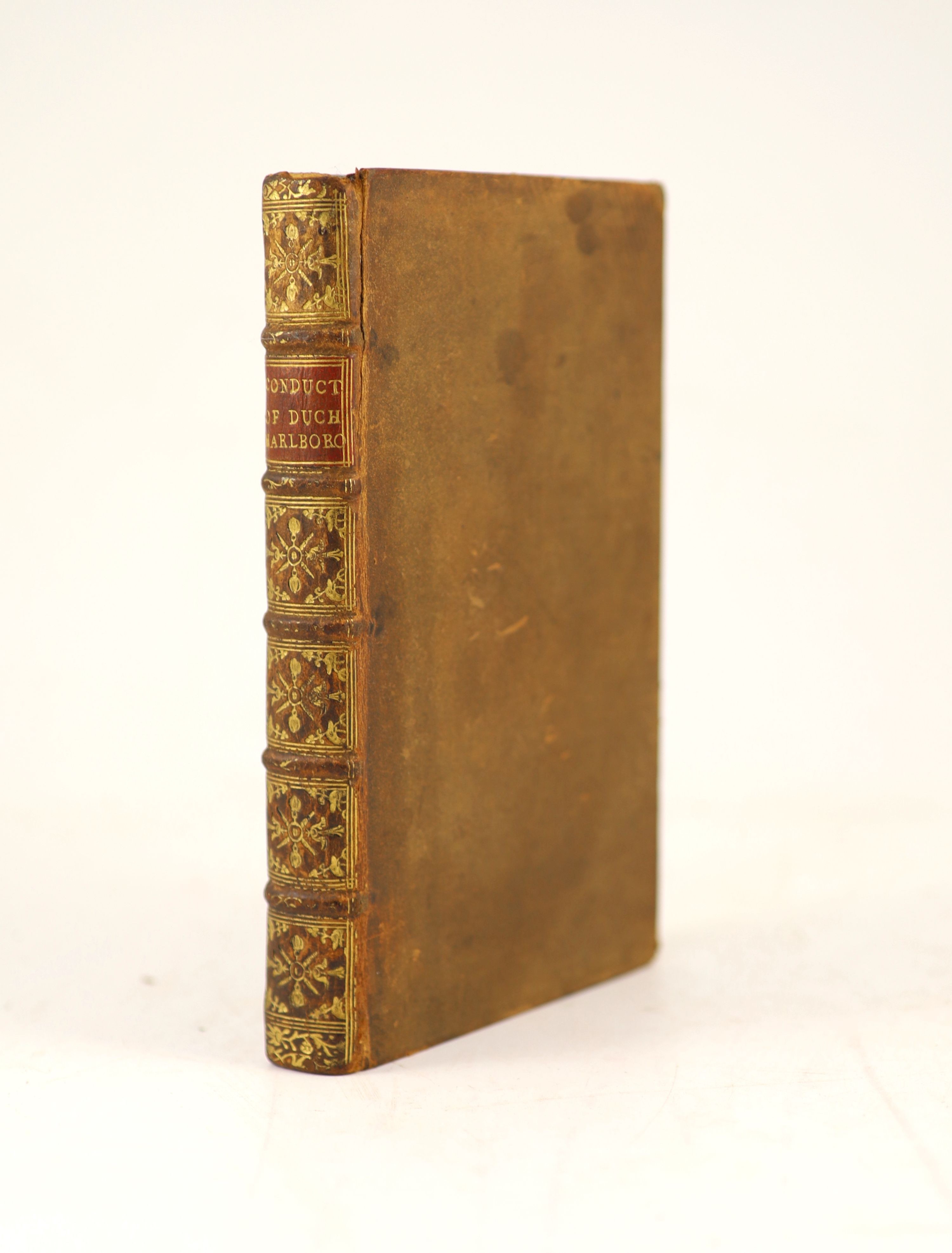 Churchill, Sarah Duchess of Marlborough – An Account of the Conduct of the Dowager Duchess of Marlborough... Calf, gilt decorated and panelled spine with morocco label. Red edge papers. George Hawkins, London, 1742.